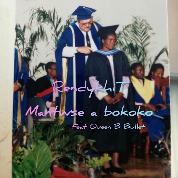 Mantswe a bokoko (feat. Queen B Bullet)