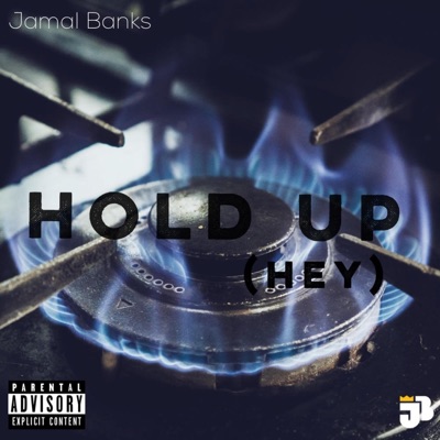Hold Up (Hey) [Clean] - Single