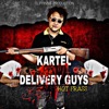 Kartel Delivery Guys (Super Earth Riddim) - Single