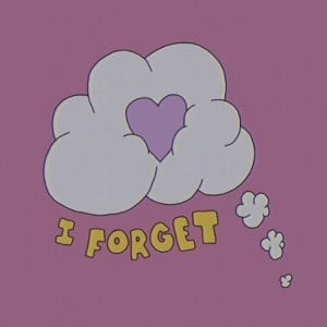 I Forget - Single