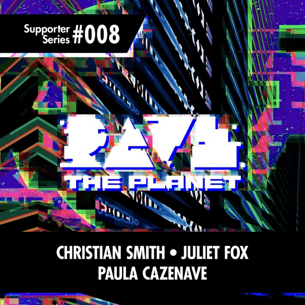 Rave the Planet: Supporter Series, Vol. 008 - Single