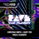 Rave the Planet Supporter Series Vol 008 Single