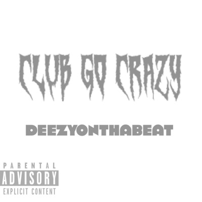 Club Go Crazy - Single