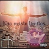 Não existe limites (feat. Jordann.og) - Single