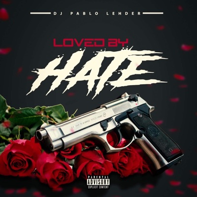 Loved By Hate