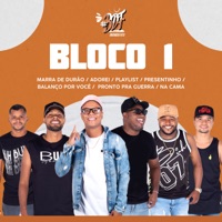 Grupo Bom de Fato - Bloco 1: Marra de Durão / Adorei / Playlist / Presentinho / Balanço por Você / Pronto pra Guerra / Na Cama (Ao Vivo)