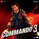 Commando 3 Original Motion Picture Soundtrack