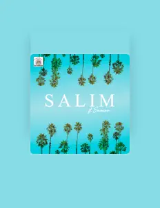 Listen to Salim, watch music videos, read bio, see tour dates & more!