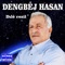 Bavê Hüzni - Dengbêj Hasan lyrics