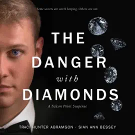 The Danger with Diamonds (Unabridged)