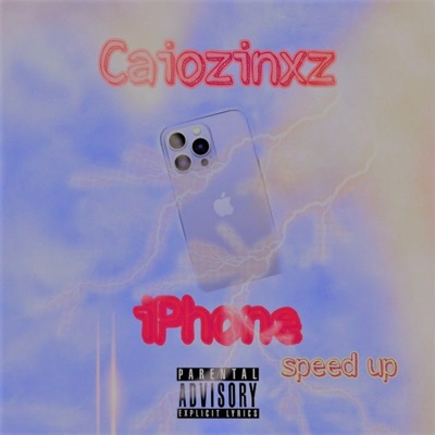 Iphone (Speed Up) - Single