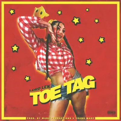 Listen to Toe Tag - Single by Lord Len