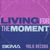 Yola Recoba - Living For The Moment