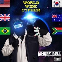 Worldwide Cypher (feat. MagnumOneFive, Young Ill, Jean V, Graphic & Honey-B-Sweet) - Single - Kinger Bell