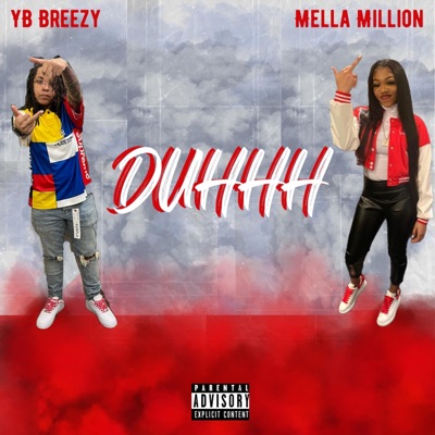 DUHHH (feat. Mella Million) - Single
