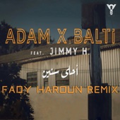 Ahla Snin (feat. Jimmy H) [Fady Haroun Remix] artwork