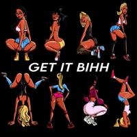 Get It Bihh - Single - Braigwood Jizzle