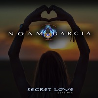 Secret Love (Long Mix) - Single - Noam Garcia