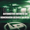 Automotivo Infinito em Homenagem ao Baile do Bega - Single