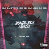 Bonde dos Carecas - Single