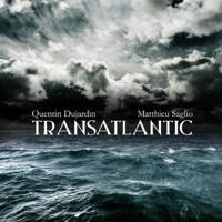 Transatlantic - Single - Quentin Dujardin & Matthieu Saglio