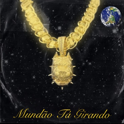 Mundão Ta Girando (feat. Breninn7 & Mkdubeat) - Single