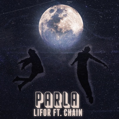Parla (feat. Lifor) - Single