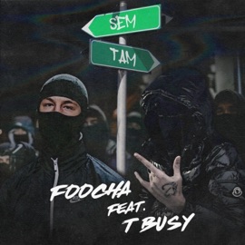 Sem a Tam Foocha & T Busy