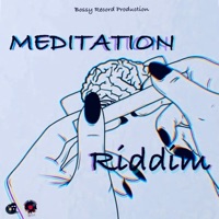 Meditation Riddim - Single - Bossyrecord