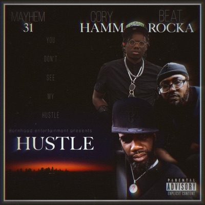 Hustle (feat. BeatRocka & C.o.r.e) - Single