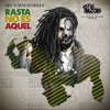 Rasta No Es Aquél (feat. One Blood Roots) - Single