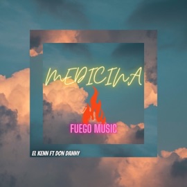 Medicina El Kenn (feat. Don Danny) El Kenn