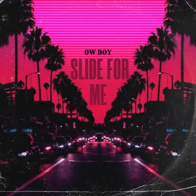 Slide for me - Single