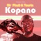 Kopano (feat. Taouria) [Radio Edit] - Sir Phuti lyrics