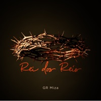 Rei dos Reis - Single - GR Miza