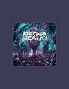 Escucha a Deface the Beauty, mira videos musicales, lee su biografía, consulta las fechas de las gira y más.