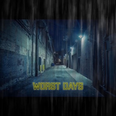 Worst Days - Single