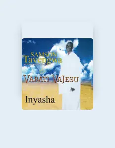 Listen to Samson Tavengwa & Vabati VaJesu, watch music videos, read bio, see tour dates & more!