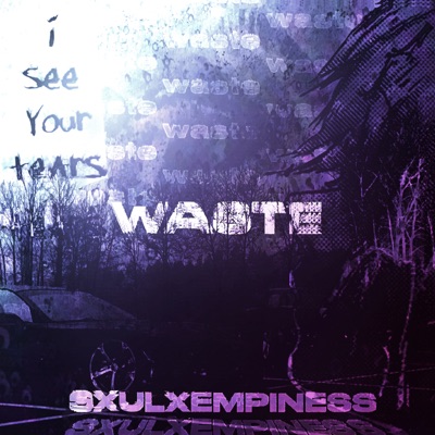 WASTE - Single