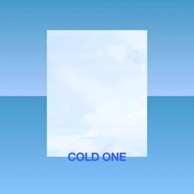 Cold One - Single
