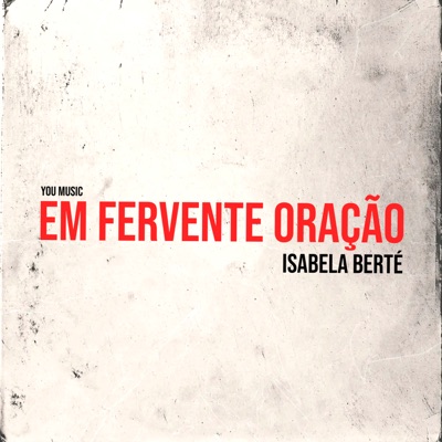 Em Fervente Oração - Single