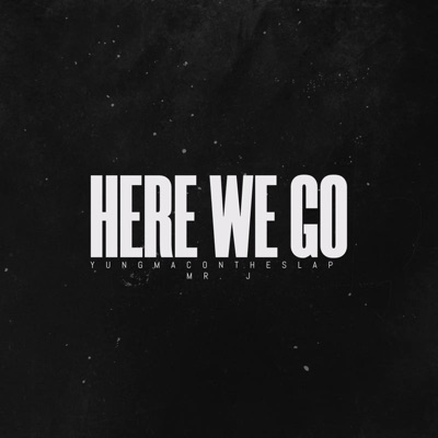 Here We Go (feat. Mr. J) - Single