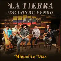 La Tierra de Donde Vengo