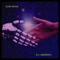 Ai Wavvves - EP - DZRT ANML