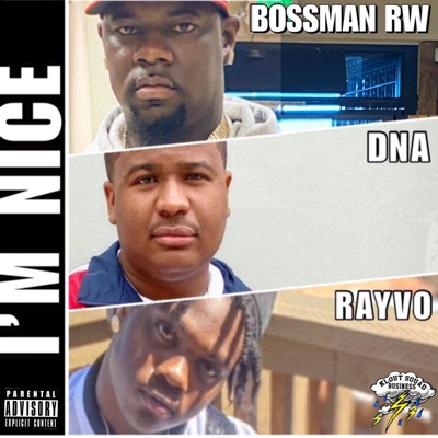 I'M NICE (feat. DNA & RAYVO) - Single