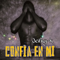 Confía en mi (feat. Beder Musicologo) - Single - JeifryK