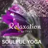 Stream & download Soulful Yoga - Soul Satisfaction for Christmas