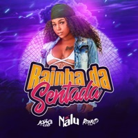 Rainha da Sentada - Single - Mc Nalu, Dj João Cdd & Dj Ronald Da Tijuca