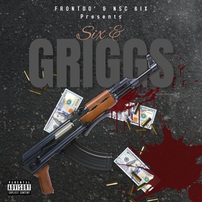 Six and griggs (feat. NSC Six) - Single