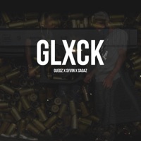 Glxck - Single - Guedz, Syvin & Sagaz